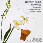 Copper Skies perfume promo showing white flowers, amber crystal, glossy drops, luxury skincare aesthetic.