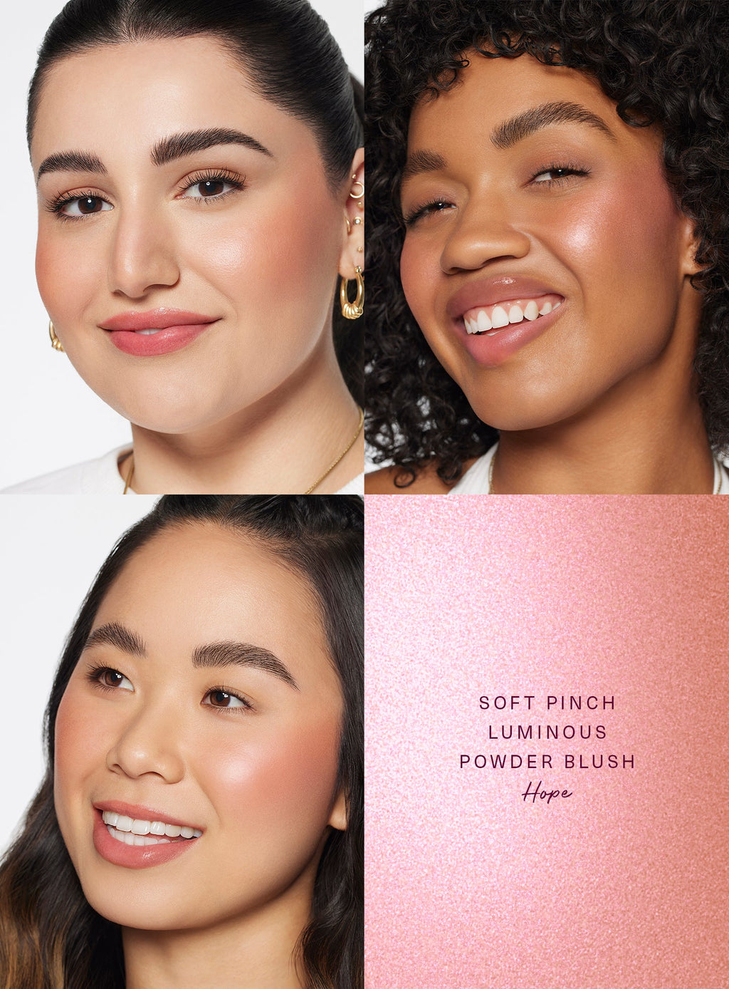 Hope| Rare Beauty's Soft Pinch Luminous Powder Blush in the shade Hope demonstrated on three models of differing skin tones. 