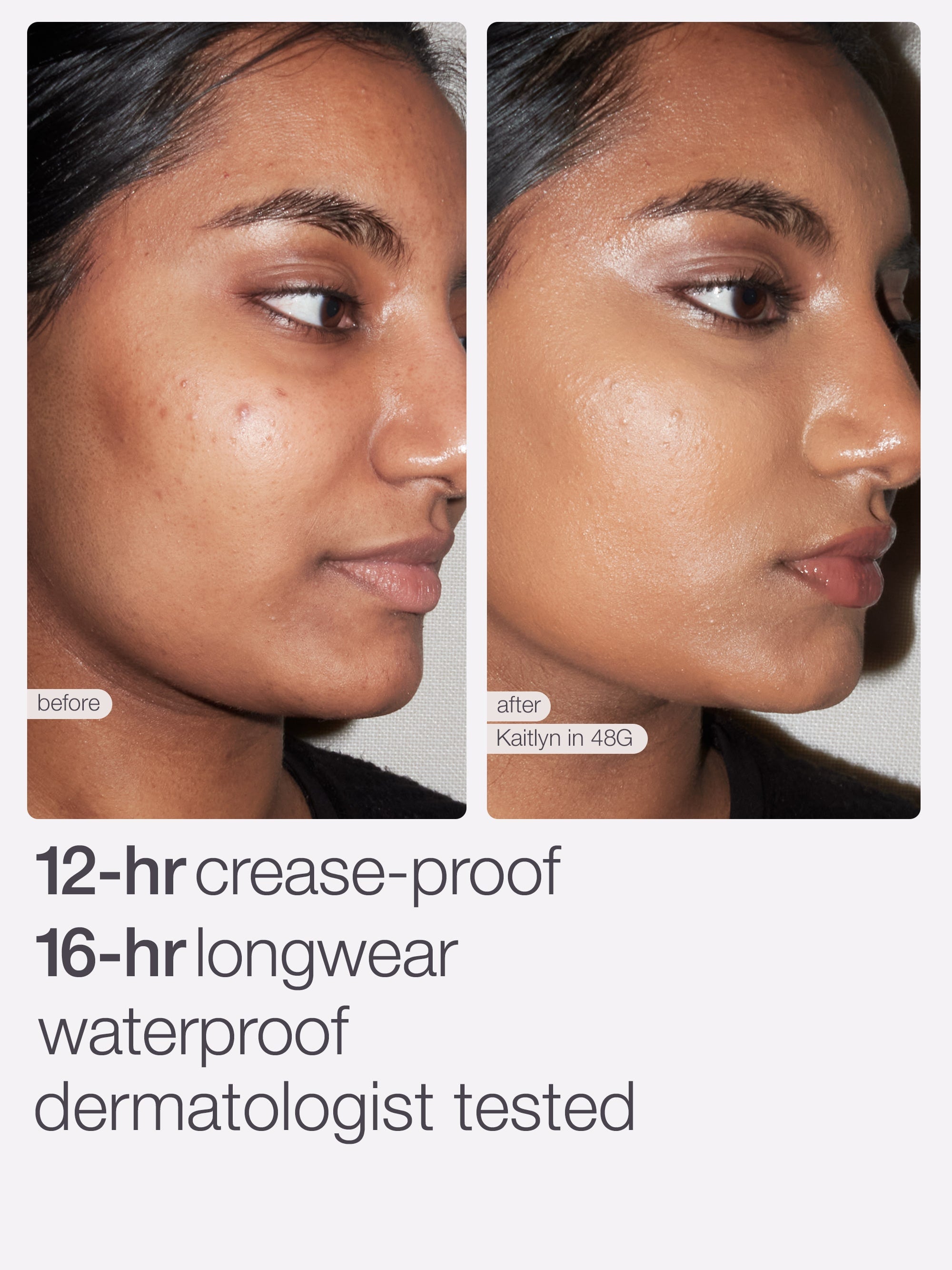 Before and after comparison of a cosmetic product application on a person's face.